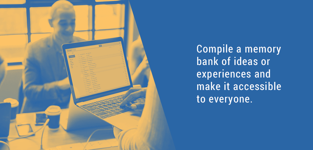 compile a memory bank of ideas and experiences