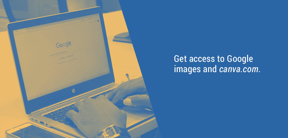 get access to Google Images and Canva.com 