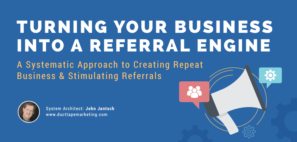 turning your business into a referral engine