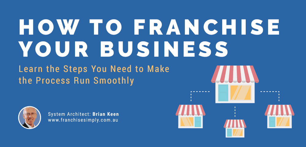 how to franchise your business