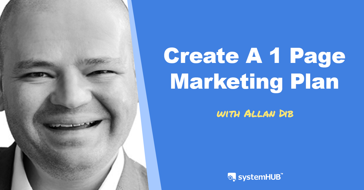 ep-58-the-1-page-marketing-plan-system-with-allan-dib