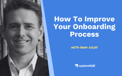 How To Improve Your Onboarding Process with Brad Giles