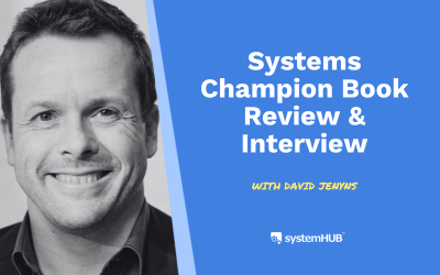 S3:E11 Systems Champion Book Review & Interview with David Jenyns